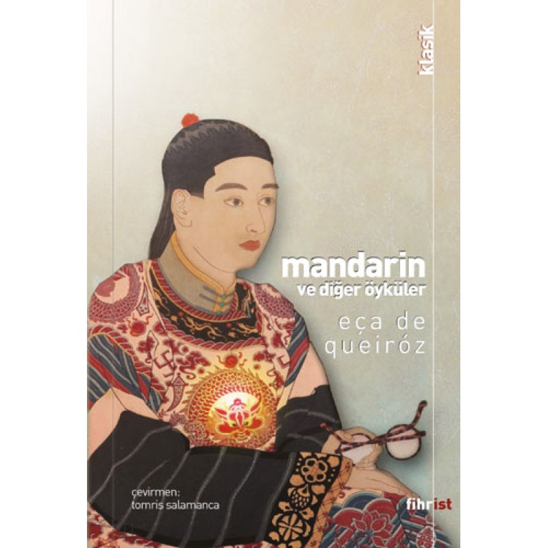 Mandarin ve Diğer Öyküler Mandarin ve Diğer Öyküler