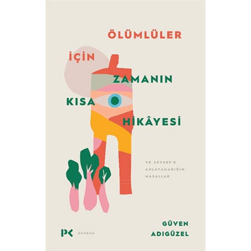 Ölümlüler İçin Zamanın Kısa Hikayesi Ölümlüler İçin Zamanın Kısa Hikayesi