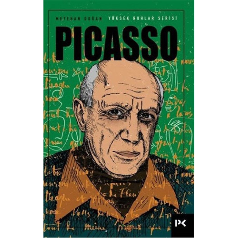 Yüksek Ruhlar Serisi: Picasso Yüksek Ruhlar Serisi: Picasso