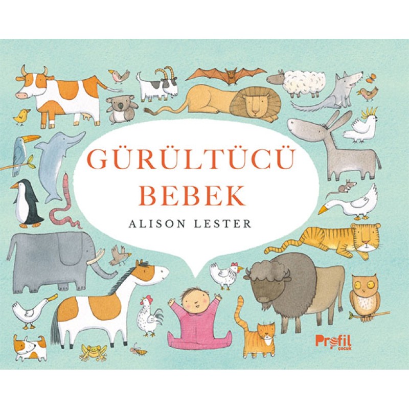 Gürültücü Bebek (Ciltli)