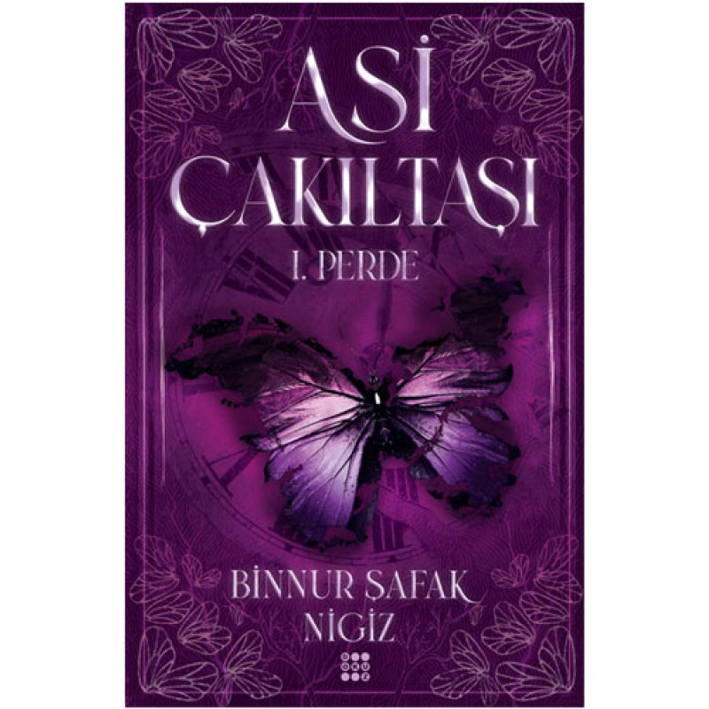 Asi Çakıltaşı 1. Perde (Ciltli) Asi Çakıltaşı 1. Perde (Ciltli)