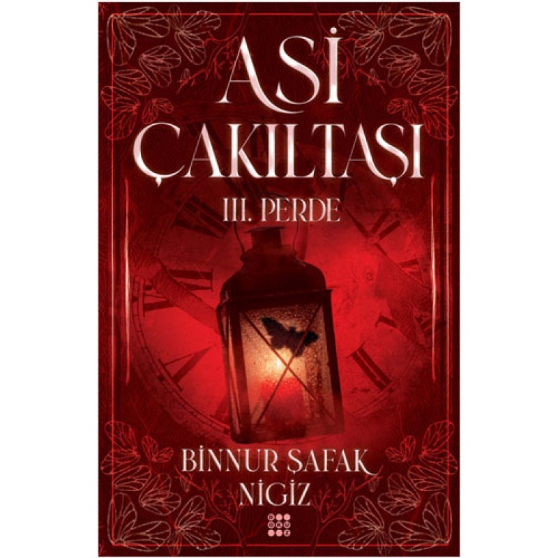 Asi Çakıltaşı 3. Perde (Ciltli) Asi Çakıltaşı 3. Perde (Ciltli)
