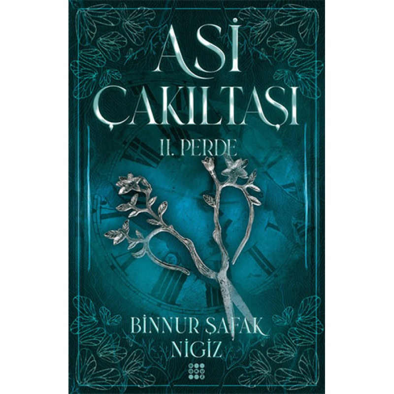 Asi Çakıltaşı 2. Perde Asi Çakıltaşı 2. Perde