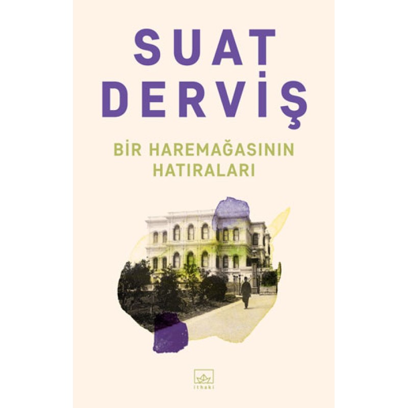 Bir Haremağasının Hatıraları Bir Haremağasının Hatıraları