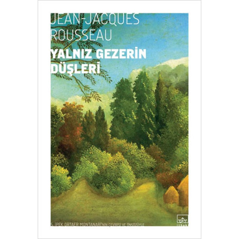 Yalnız Gezerin Düşleri Yalnız Gezerin Düşleri