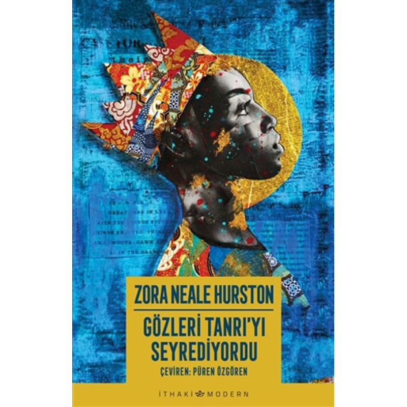 Gözleri Tanrı’yı Seyrediyordu Gözleri Tanrı’yı Seyrediyordu