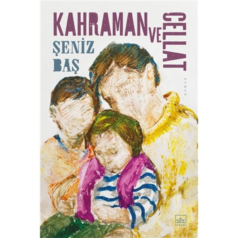 Kahraman ve Cellat Kahraman ve Cellat