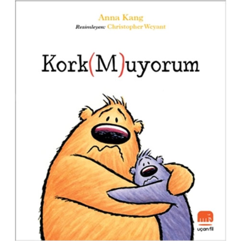 Kork(M)uyorum Kork(M)uyorum