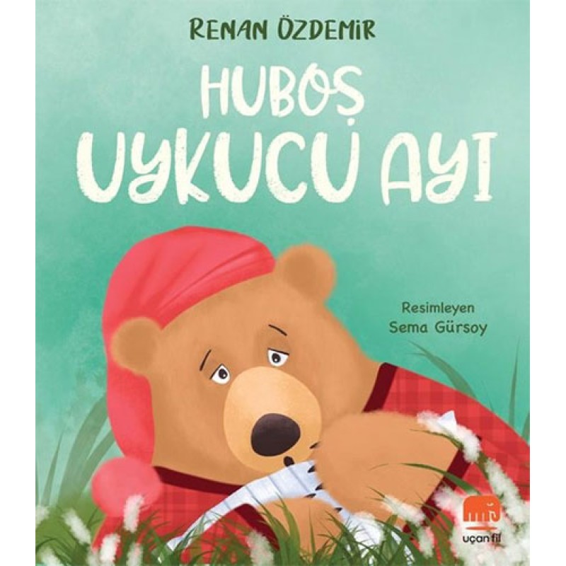 Huboş Uykucu Ayı Huboş Uykucu Ayı