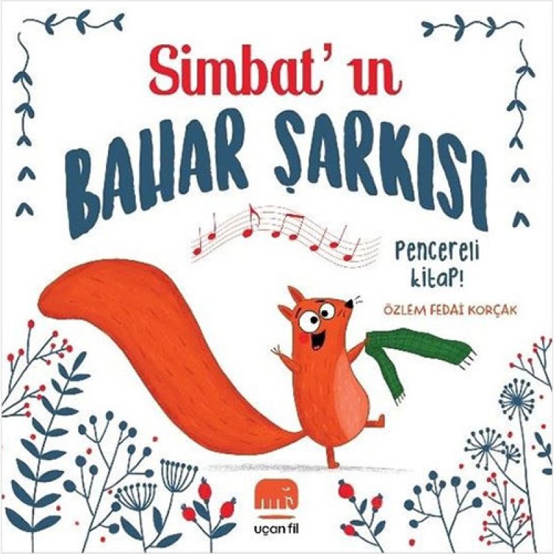 Simbat'ın Bahar Şarkısı - Pencereli Kitap! Simbat'ın Bahar Şarkısı - Pencereli Kitap!