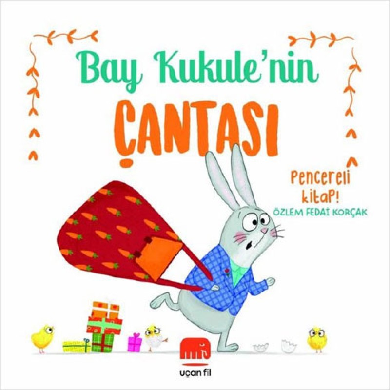 Bay Kukule'nin Çantası - Pencereli Kitap! Bay Kukule'nin Çantası - Pencereli Kitap!
