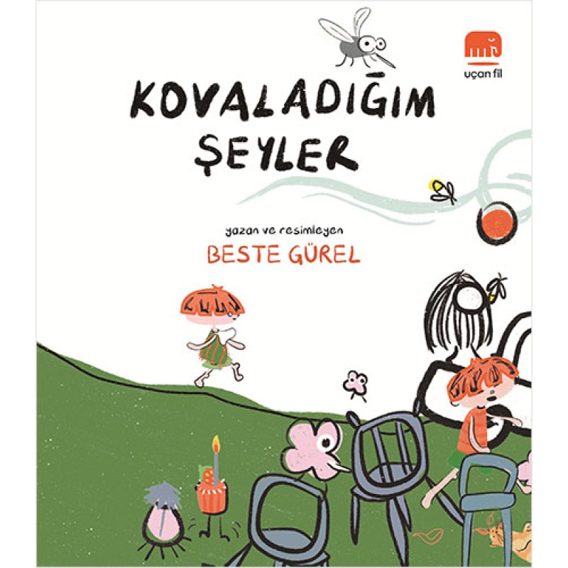 Kovaladığım Şeyler Kovaladığım Şeyler