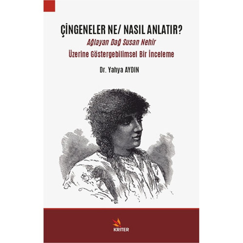 Çingeneler Ne/Nasıl Anlatır? Çingeneler Ne/Nasıl Anlatır?