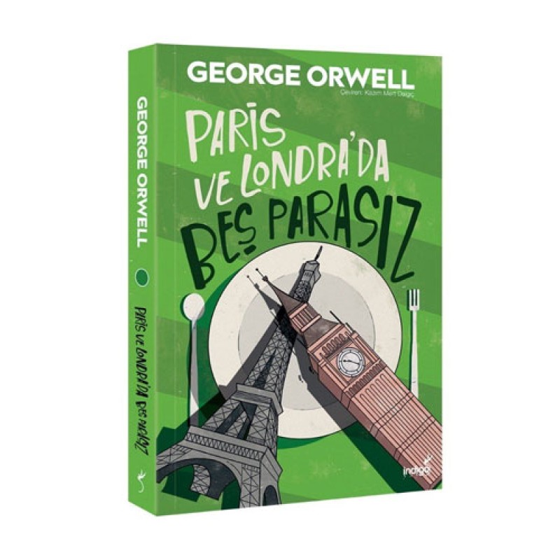Paris ve Londra'da Beş Parasız Paris ve Londra'da Beş Parasız