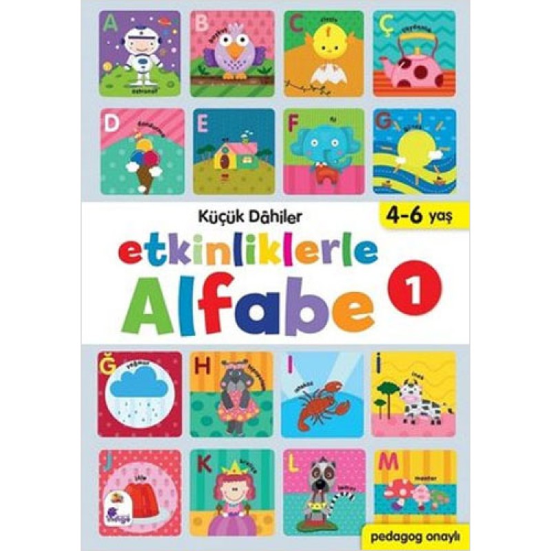Küçük Dahiler - Etkinliklerle Alfabe 1 Küçük Dahiler - Etkinliklerle Alfabe 1