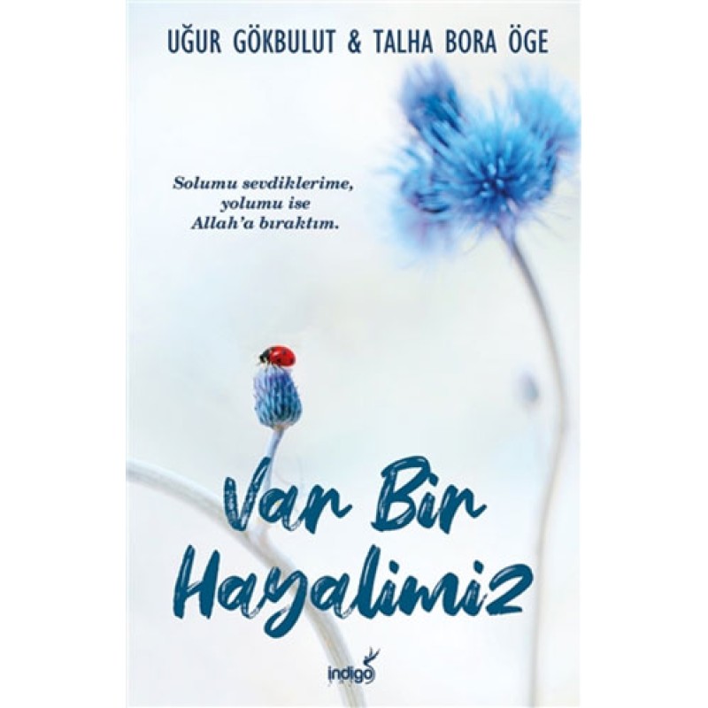 Var Bir Hayalimiz Var Bir Hayalimiz