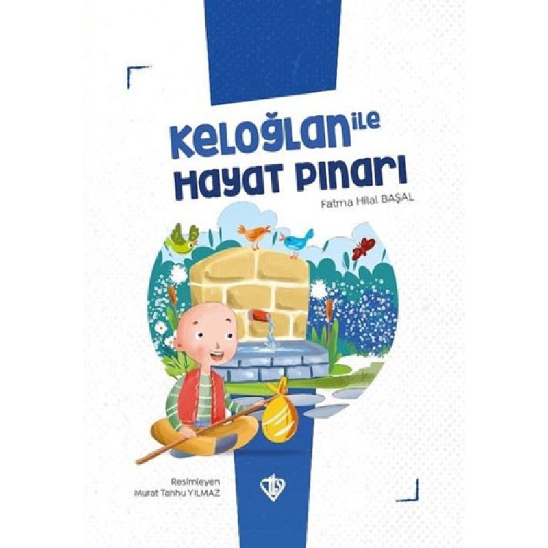 Keloğlan ile Hayat Pınarı Keloğlan ile Hayat Pınarı