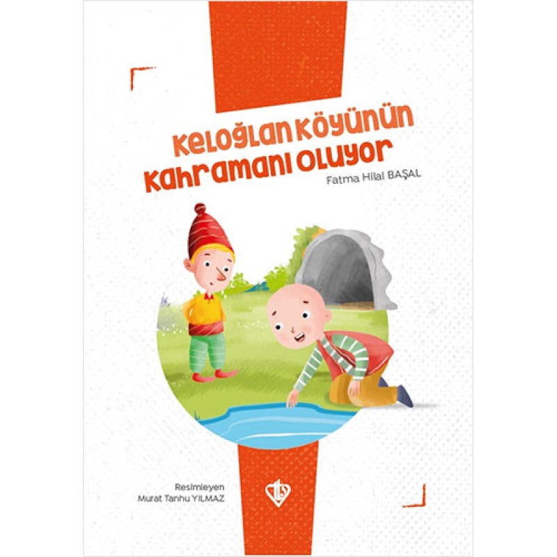 Keloğlan Köyünün Kahramanı Oluyor Keloğlan Köyünün Kahramanı Oluyor