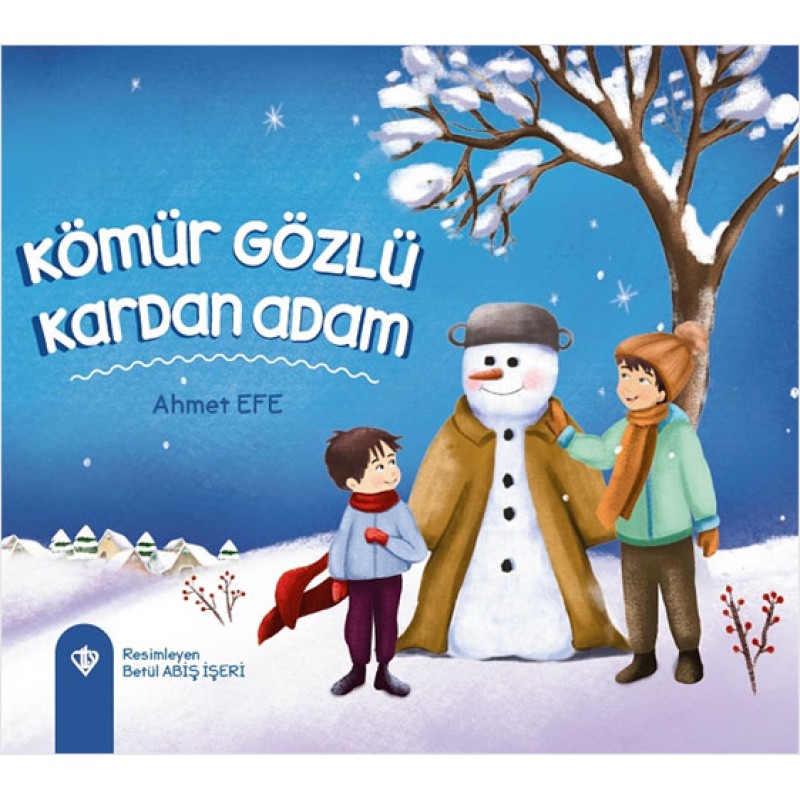 Kömür Gözlü Kardan Adam (Ciltli) Kömür Gözlü Kardan Adam (Ciltli)