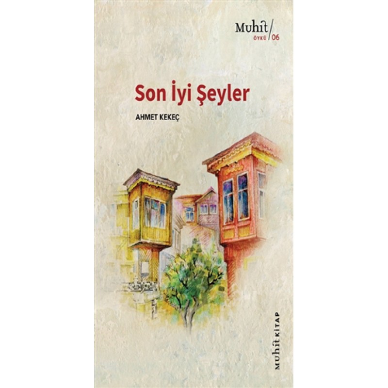 Son İyi Şeyler Son İyi Şeyler