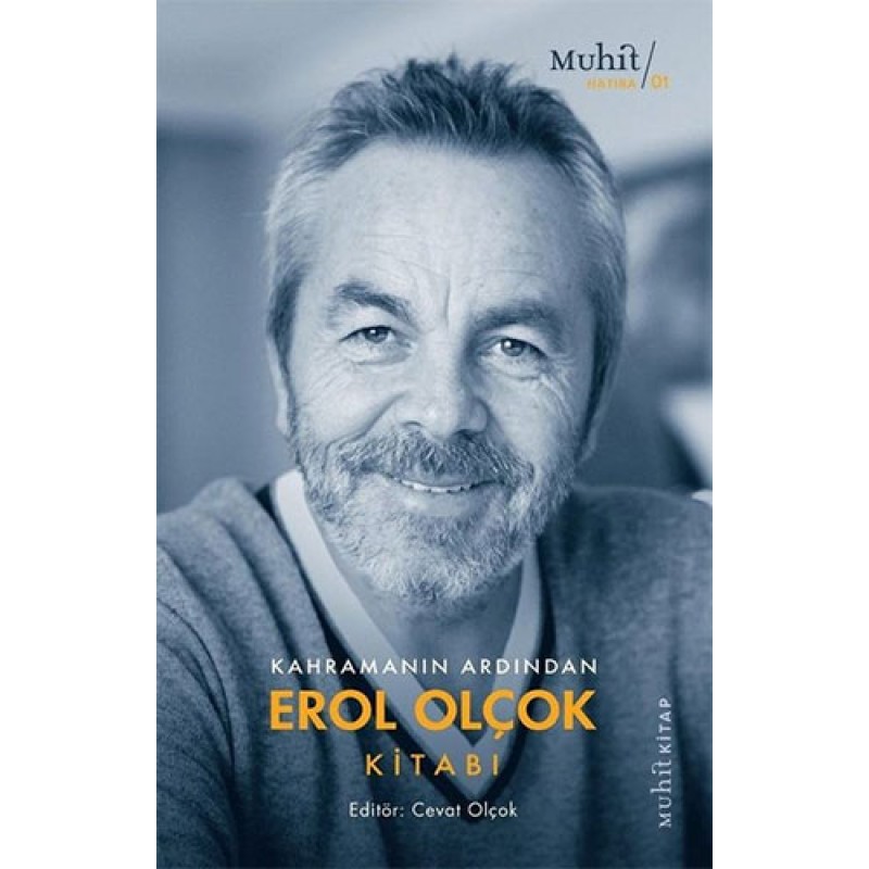 Kahramanın Ardından Erol Olçok Kitabı