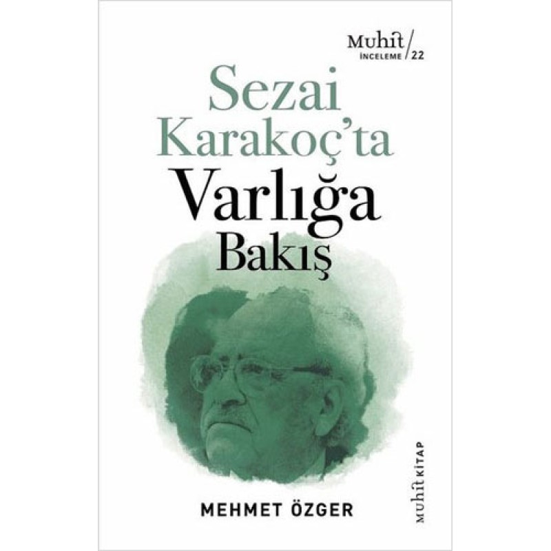Sezai Karakoç'ta Varlığa Bakış