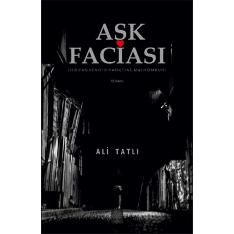 Aşk Faciası Aşk Faciası