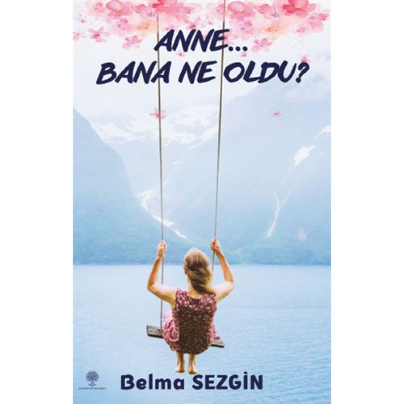 Anne… Bana Ne Oldu? Anne… Bana Ne Oldu?