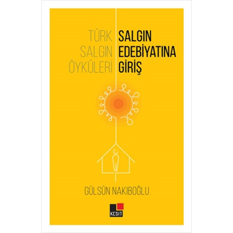 Türk Salgın Öyküleri: Salgın Edebiyatına Giriş Türk Salgın Öyküleri: Salgın Edebiyatına Giriş