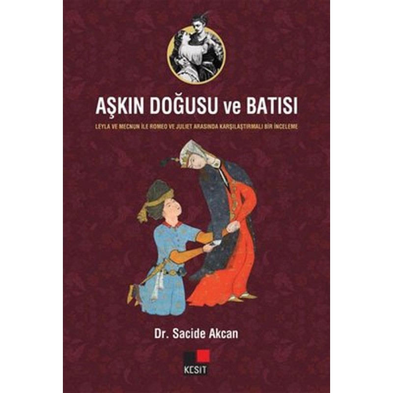 Aşkın Doğusu ve Batısı Aşkın Doğusu ve Batısı