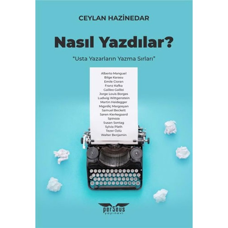 Nasıl Yazdılar? Nasıl Yazdılar?