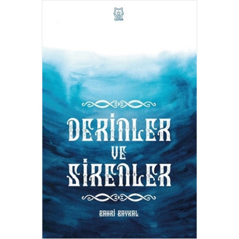 Derinler ve Sirenler Derinler ve Sirenler