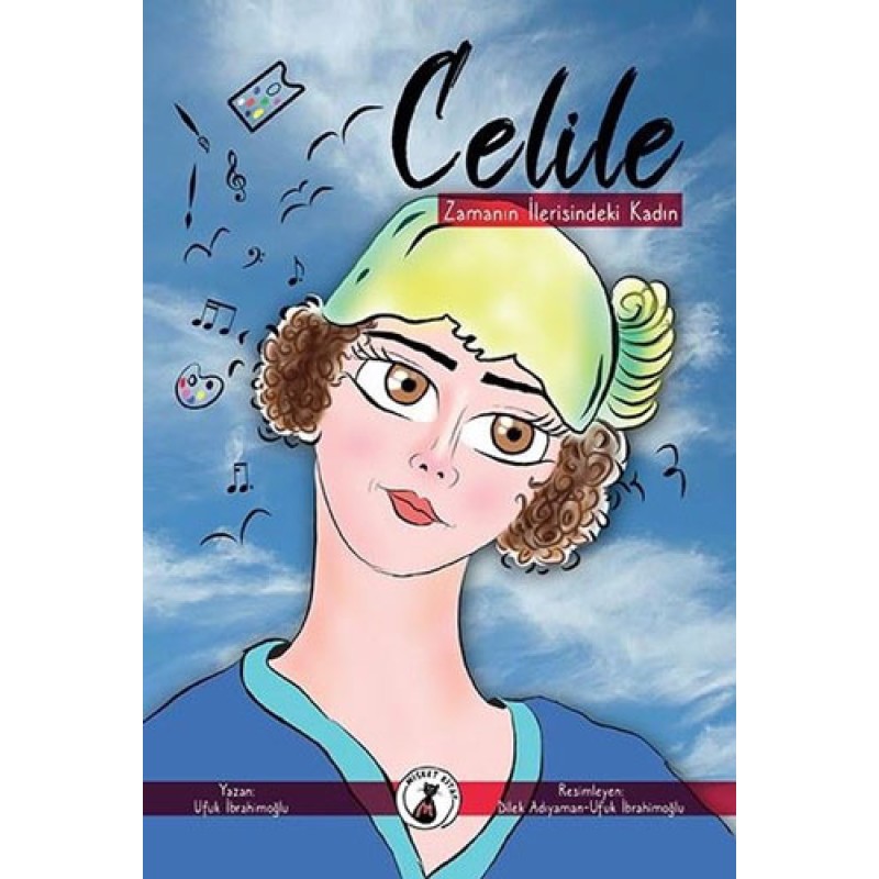 Zamanın İlerisindeki Kadın Celile Zamanın İlerisindeki Kadın Celile