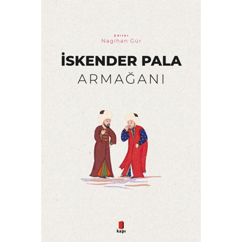 İskender Pala Armağanı (Ciltli) İskender Pala Armağanı (Ciltli)