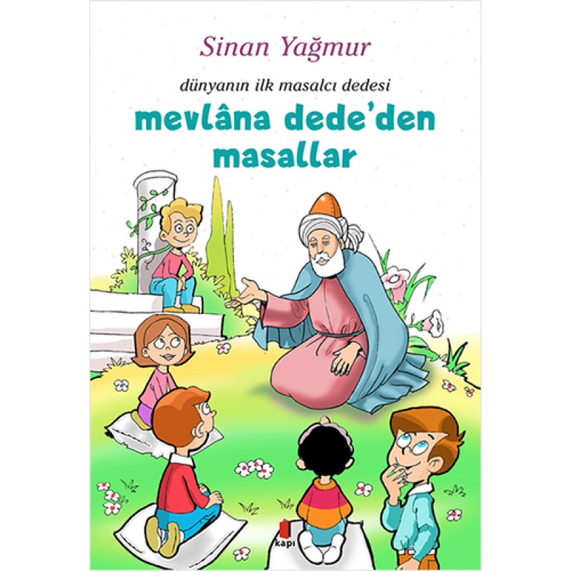 Mevlana Dede'den Masallar Mevlana Dede'den Masallar