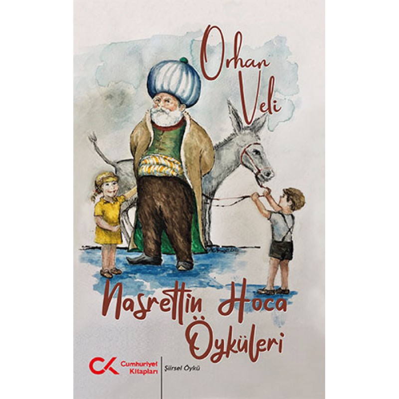 Nasrettin Hoca Öyküleri Nasrettin Hoca Öyküleri