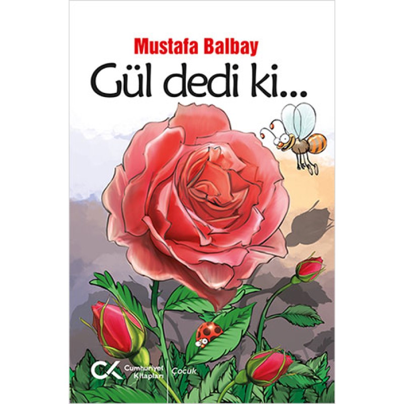 Gül Dedi Ki Gül Dedi Ki