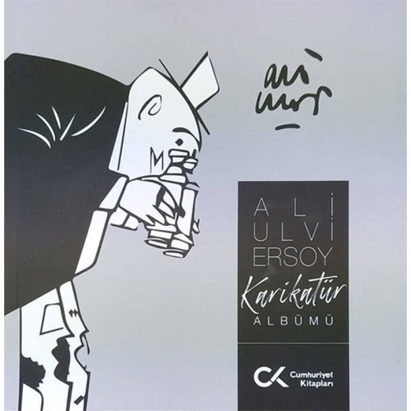 Ali Ulvi Ersoy Karikatür Albümü Ali Ulvi Ersoy Karikatür Albümü