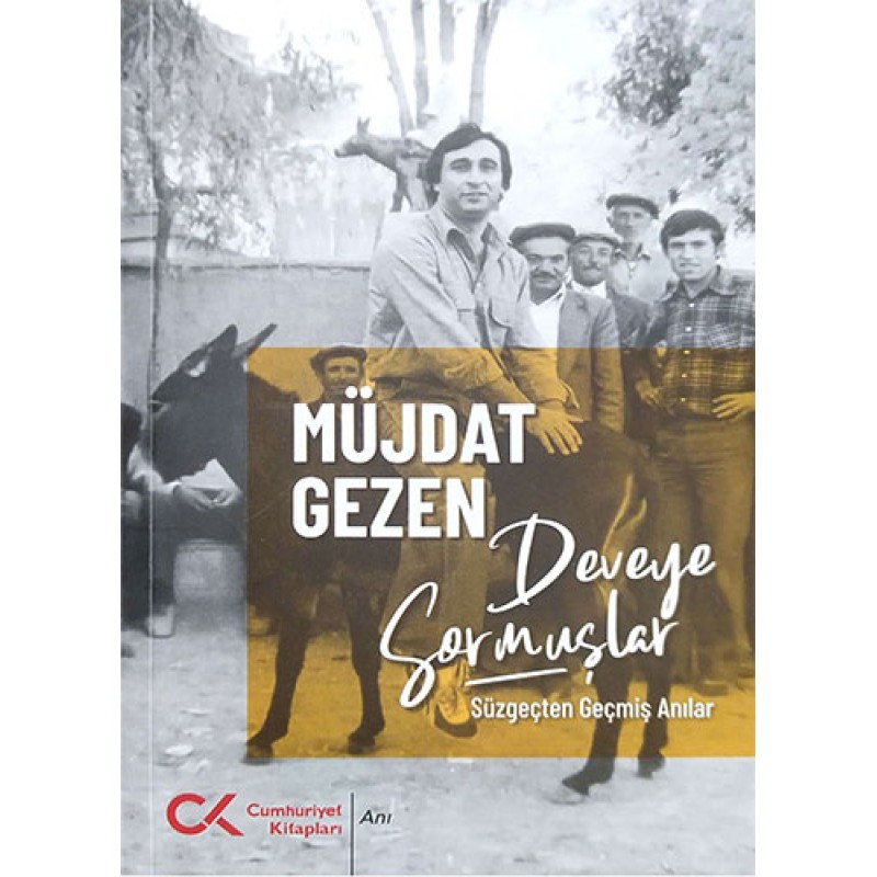 Deveye Sormuşlar Deveye Sormuşlar