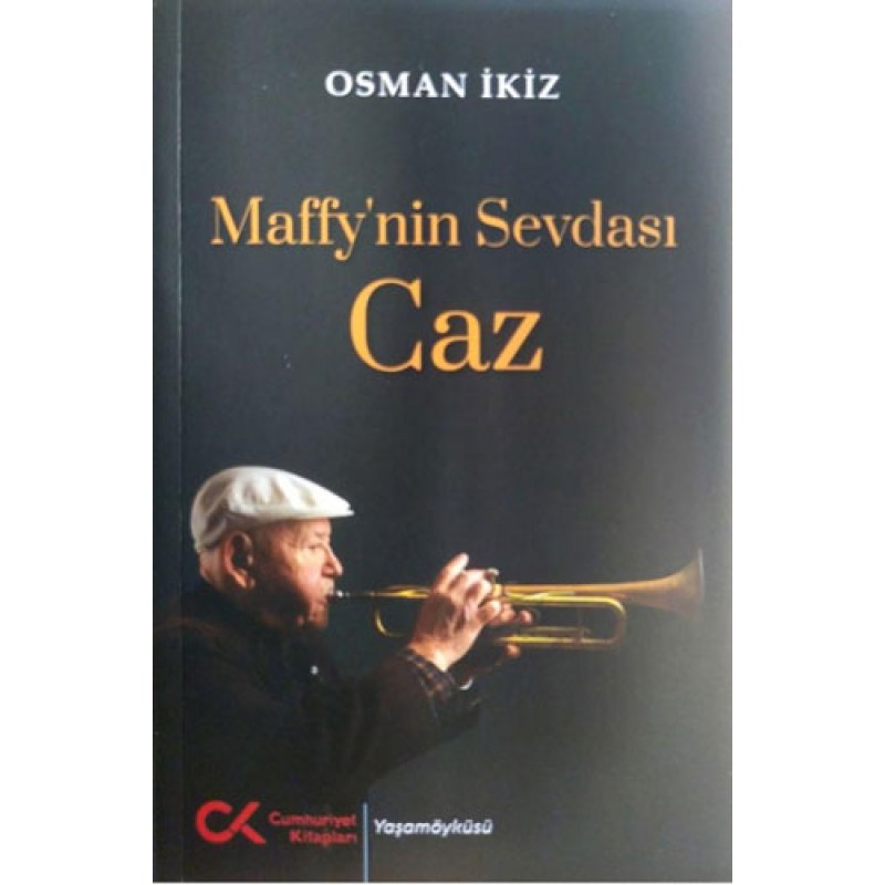 Maffy'nin Sevdası Caz Maffy'nin Sevdası Caz