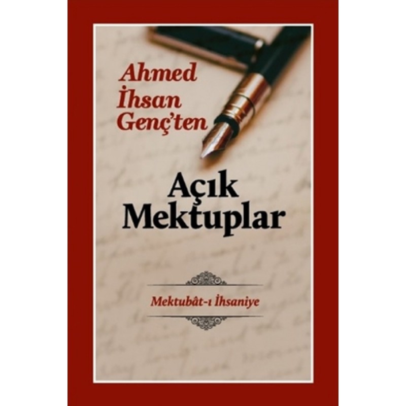 Ahmed İhsan Genç’ten Açık Mektuplar (Ciltli) Ahmed İhsan Genç’ten Açık Mektuplar (Ciltli)