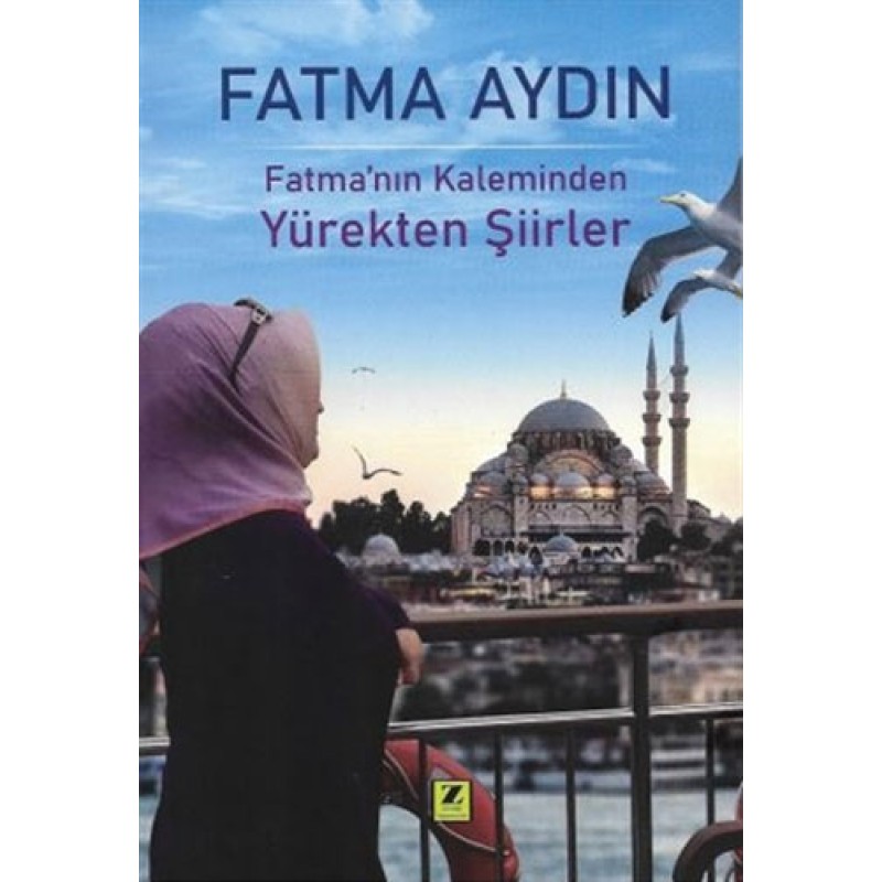 Fatma’nın Kaleminden Yürekten Şiirler