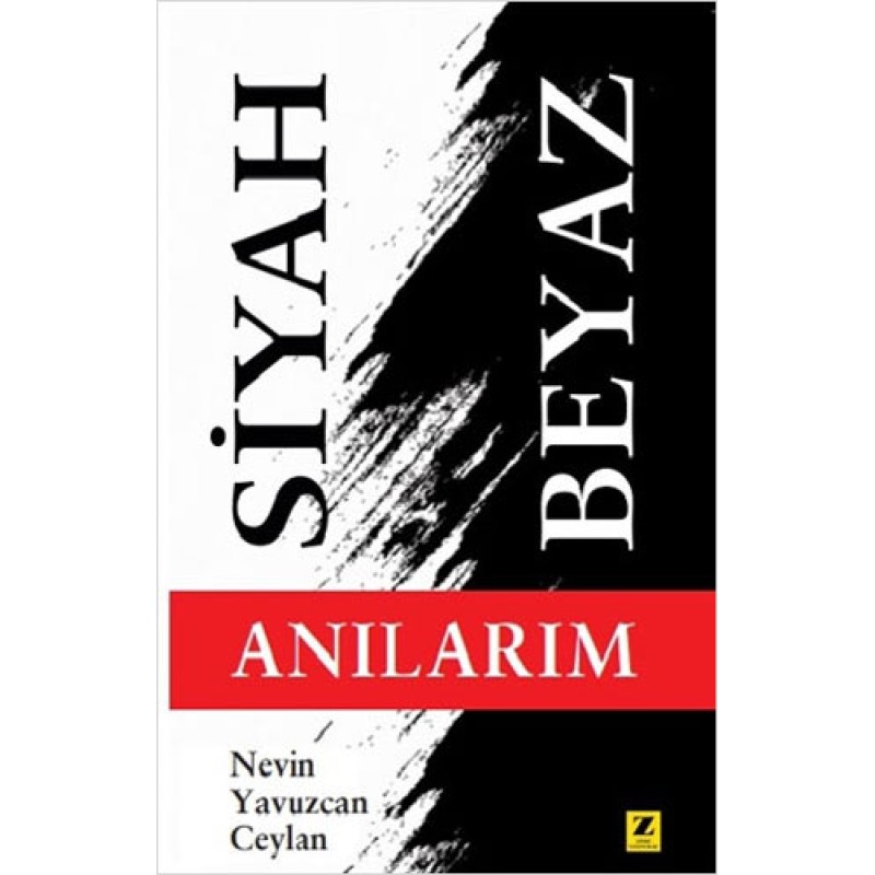Siyah Beyaz Anılarım Siyah Beyaz Anılarım