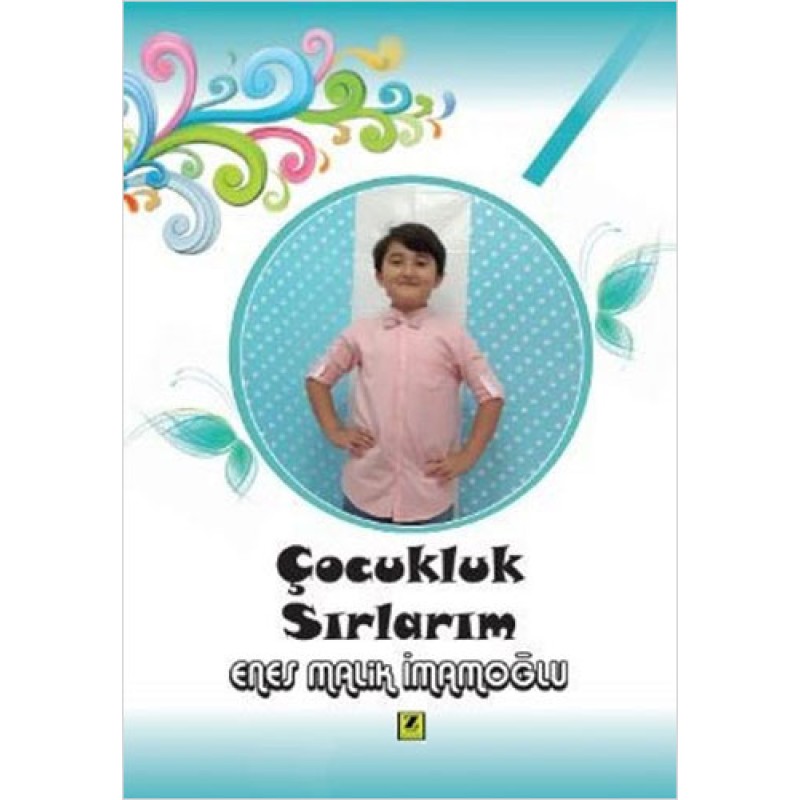Çocukluk Sırlarım Çocukluk Sırlarım