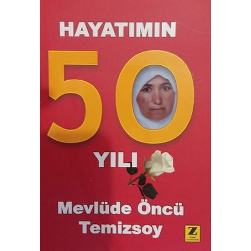 Hayatımın 50 Yılı Hayatımın 50 Yılı