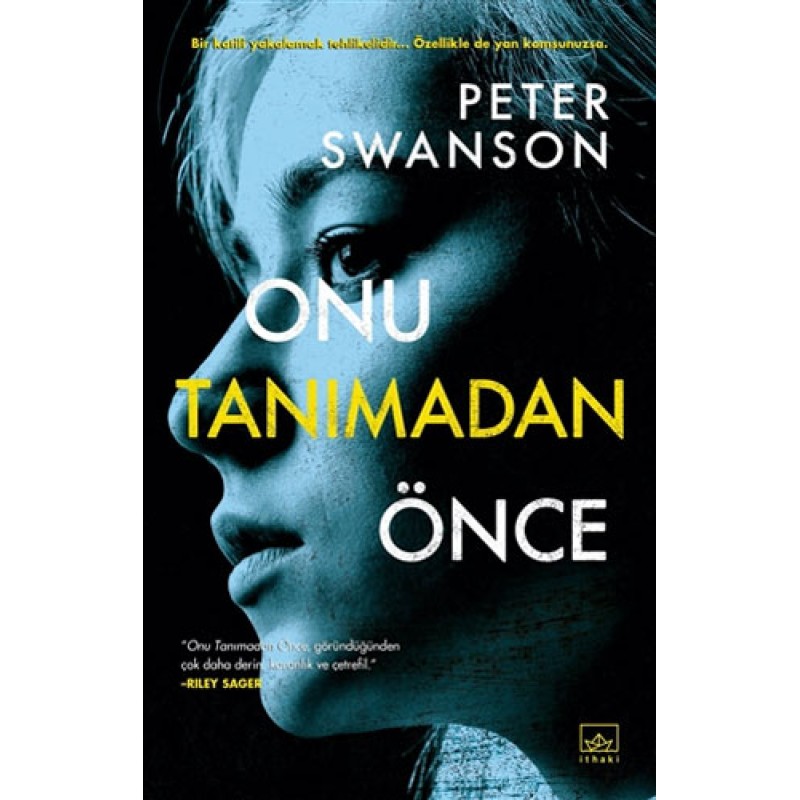 Onu Tanımadan Önce Onu Tanımadan Önce