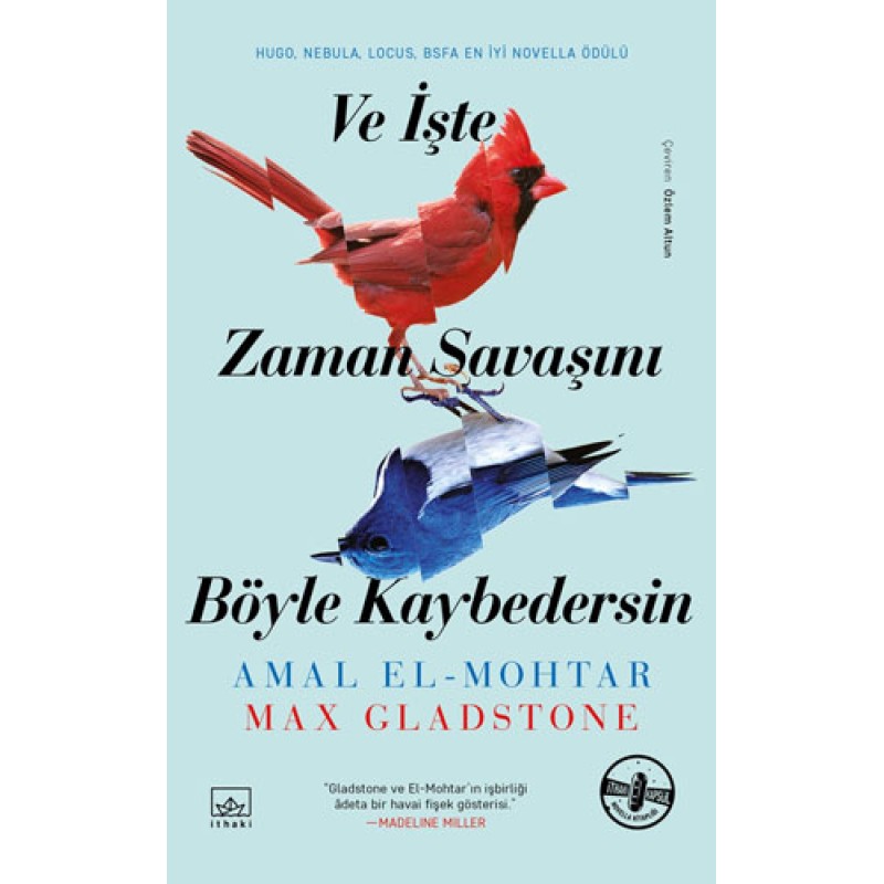 Ve İşte Zaman Savaşını Böyle Kaybedersin (Ciltli) Ve İşte Zaman Savaşını Böyle Kaybedersin (Ciltli)