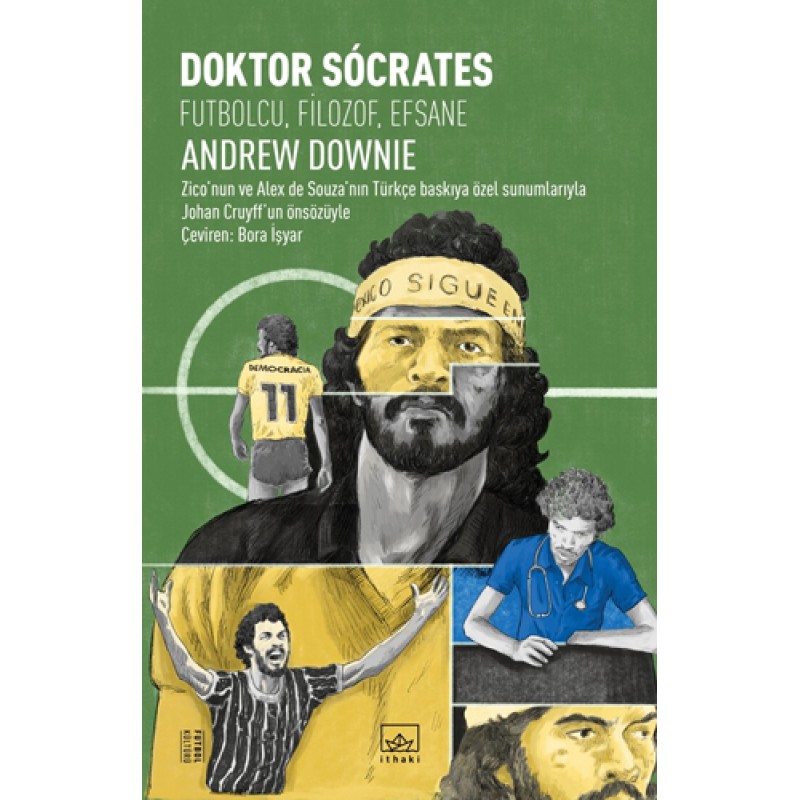 Doktor Socrates: Futbolcu, Filozof, Efsane Doktor Socrates: Futbolcu, Filozof, Efsane