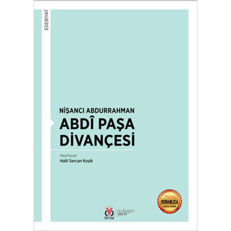 Nişancı Abdurrahman Abdi Paşa Divançesi Nişancı Abdurrahman Abdi Paşa Divançesi