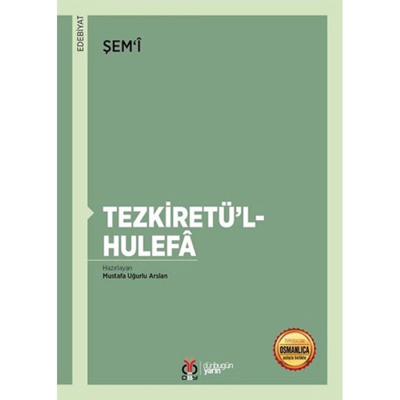 Tezkiretü'l-Hulefa Tezkiretü'l-Hulefa